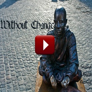 Without Change by Savage Beast Records